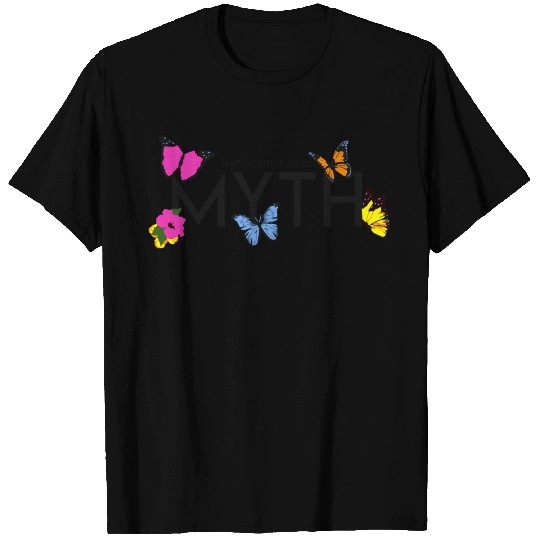 Impossible is a... Myth Hibiscus et papillon T Shirts