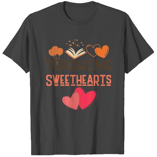 Teaching Sweethearts T Shirts