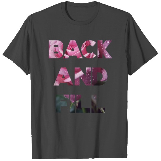Flower Back and Fill T Shirts