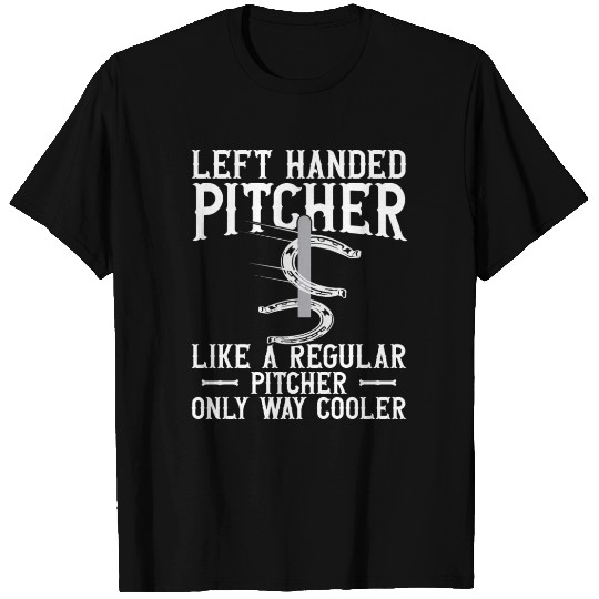 Left Hander Pitcher Horseshoe Pitching T Shirts