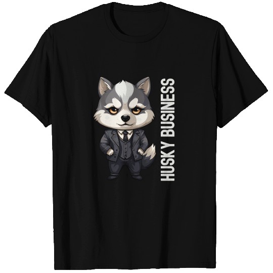 Husky Business - Husky Hustle T Shirts
