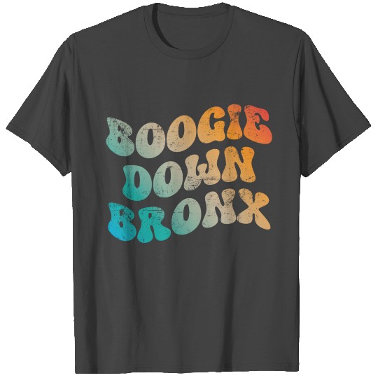 Boogie Down Bronx T Shirts