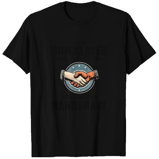 Bricklayer Wit: Crafting Solid Handshakes T Shirts