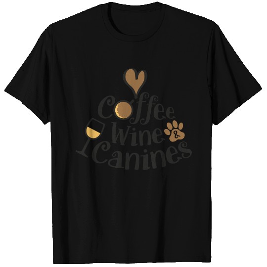 Coffee wine canines T Shirts