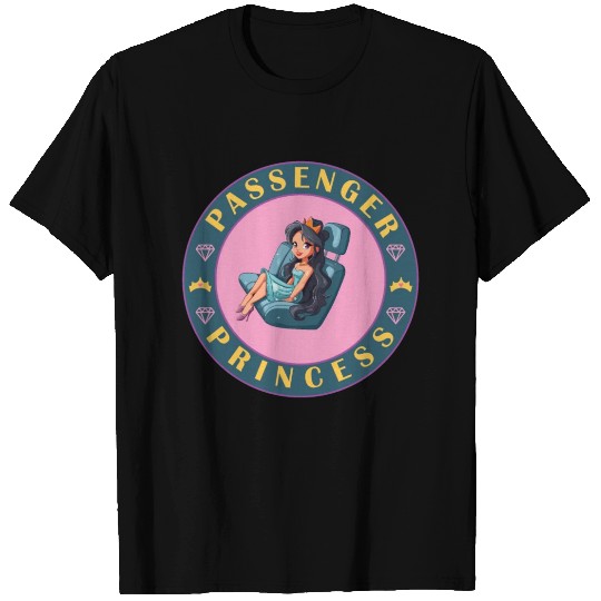 Passenger Princess Always T Shirts