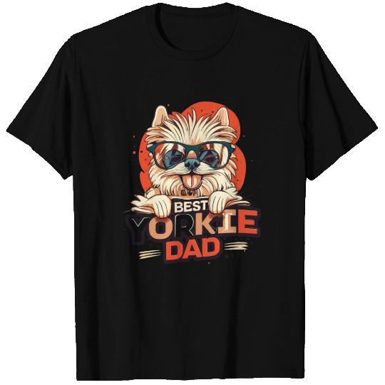 Best Yorkie Dad Ever T Shirts