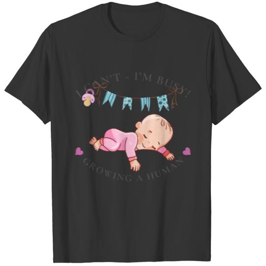 Pregnant, Growing a Human, Baby Girl, Pregnancy T Shirts