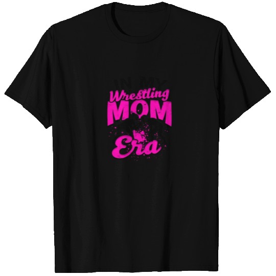 IN MY WRESTLING MOM ERA - Parenting T Shirts