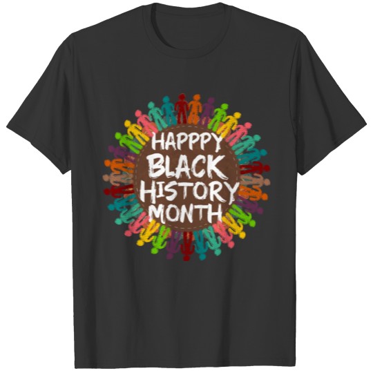 happy black history month T Shirts
