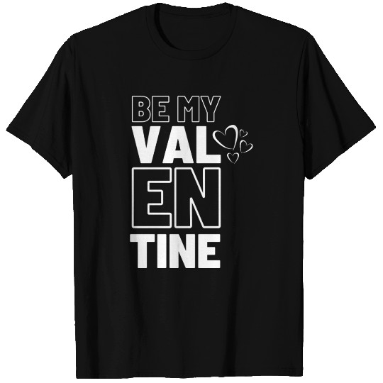 Red Typography Be My Valentine T Shirts
