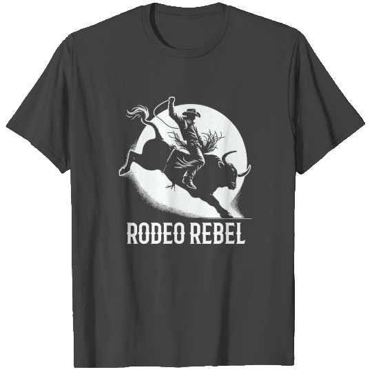 Rodeo Bull Riding Livestock Show Farmer Cattle T Shirts