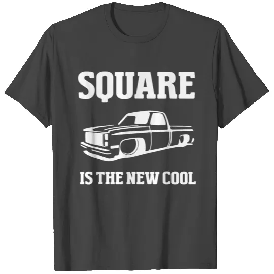 Square is The New Cool Square Body T Shirts