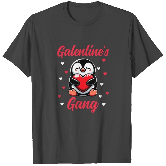 Galentine's Day Galentine Gang Women Funny T Shirts