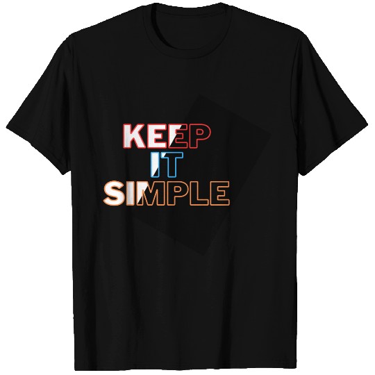 Minimalist Mastery: Keep It Simple Apparel T Shirts