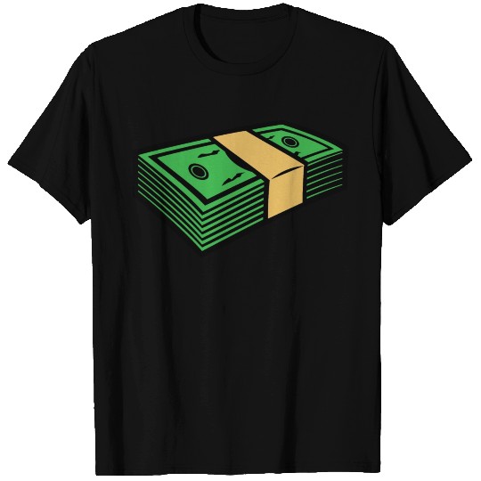 Money Stack, Cash, Money T Shirts