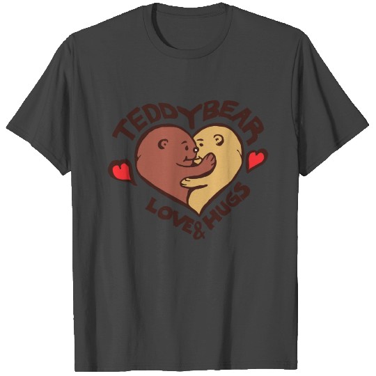 Teddy Bear Love & Hugs T Shirts
