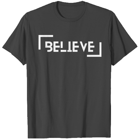 Believe Modern Minimalist Positive Message Inspira T Shirts