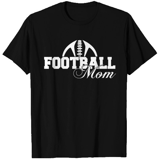 White Football Mom Passion Is Gift Cool T Shirts