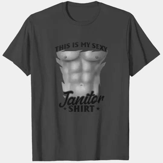 This Is My Sexy Janitor T Shirts - Cleaning Janitor