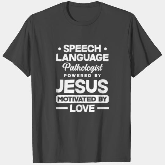 SLP Speech Therapist Speech Language Pathologist T Shirts