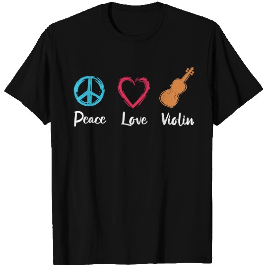 Peace Love Violin T Shirts