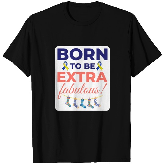 Down Syndrome Awareness Extra Fabulous T Shirts