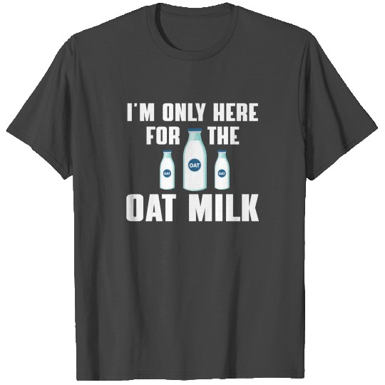Oat Milk Lover's Ultimate Design T Shirts