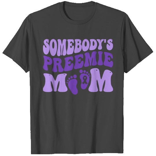 Preemie Mom Preemie Mom Nicu Warrior T Shirts