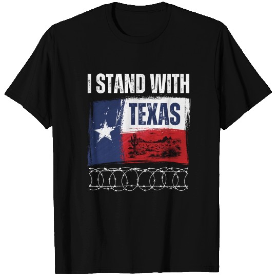I Stand With Texas Come And Take It T Shirts