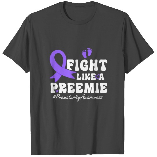 NICU Dad Prematurity Awareness NICU Mom T Shirts