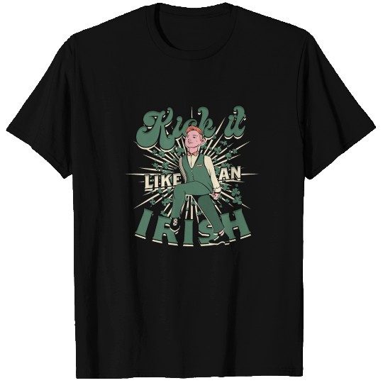 Irish Dance Feis Kick It Like An Irish T Shirts