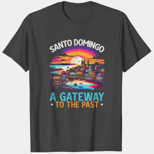 Santo Domingo Dominican Republic Travel Vacation T Shirts