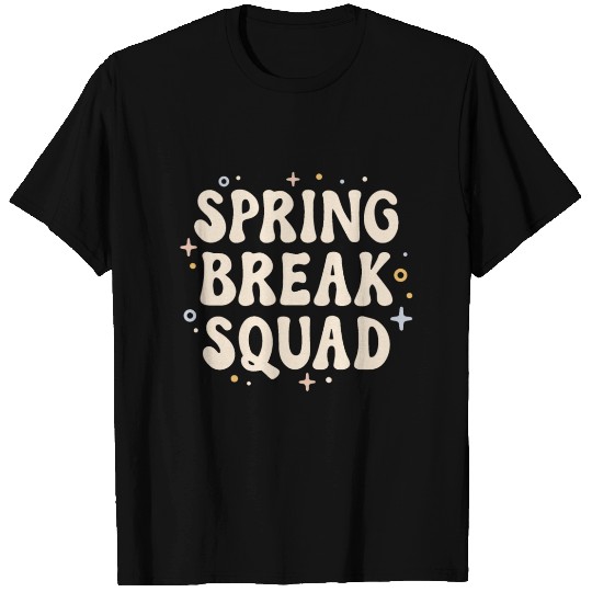 Spring break squad T Shirts
