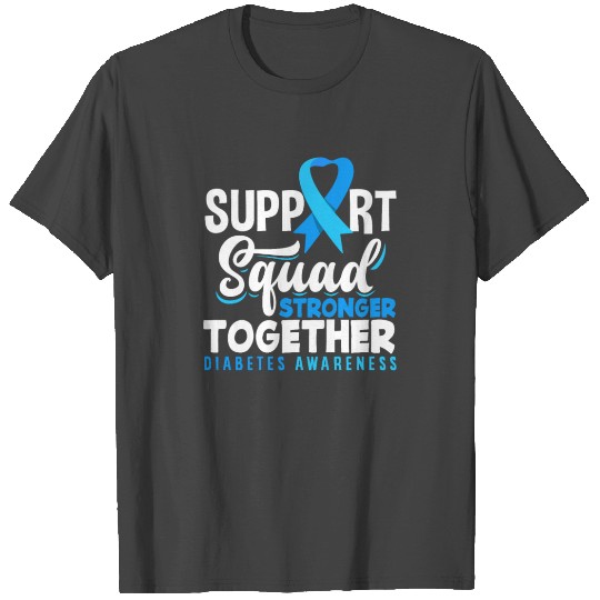 T1D Warrior Support Squad Diabetes Awareness T Shirts