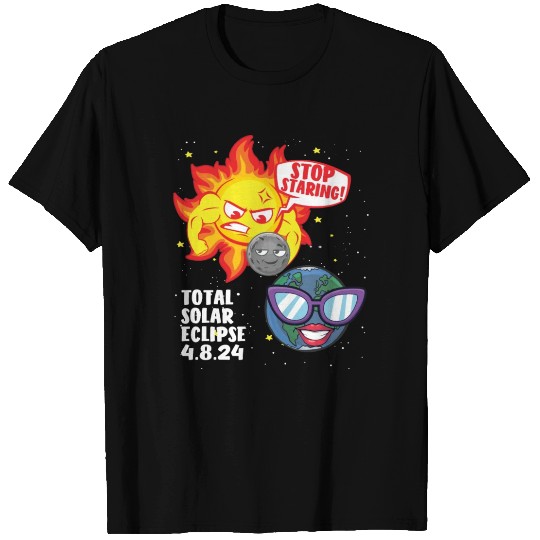 Total Solar Eclipse Stop Staring 4.08.24 Eclipse T Shirts