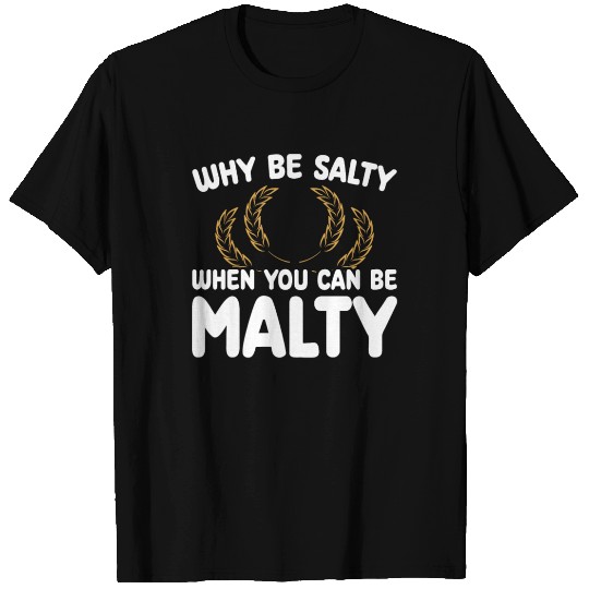 Salty or Malty Craft Beer Humor T Shirts