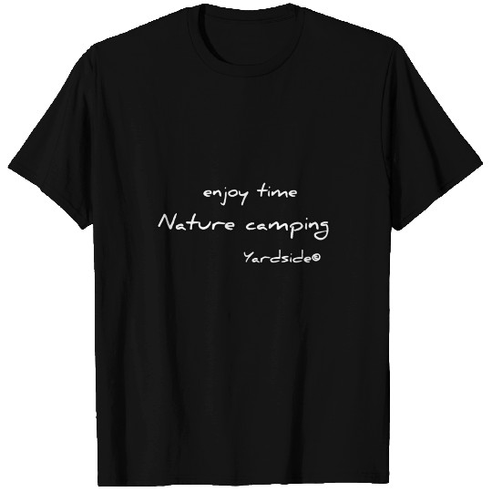 enjoy time nature camping Yardside font logo T Shirts