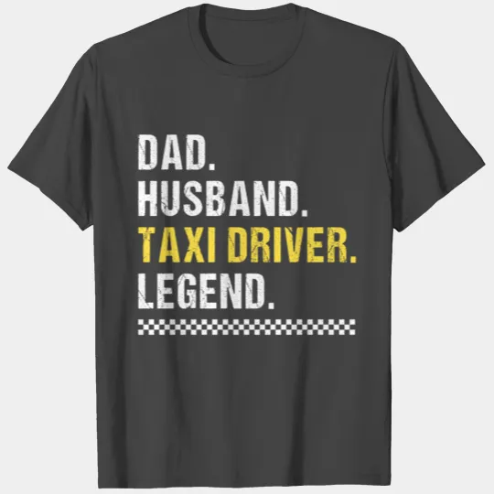 Dad Taxi Driver T Shirts