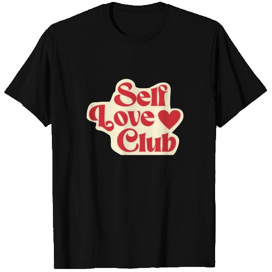 Self Love Club T Shirts