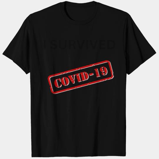 I SURVIVED COVID-19 T Shirts