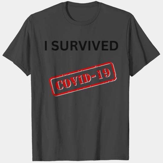I SURVIVED COVID-19 T Shirts
