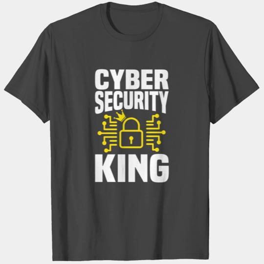 Cyber Security King T Shirts