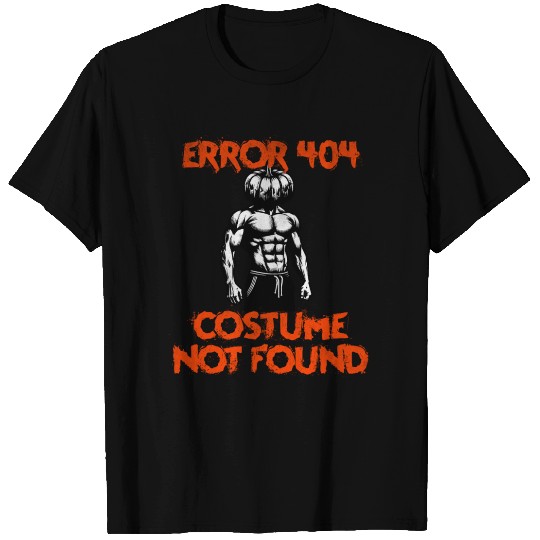 Error 404 costume not found funny Halloween T Shirts