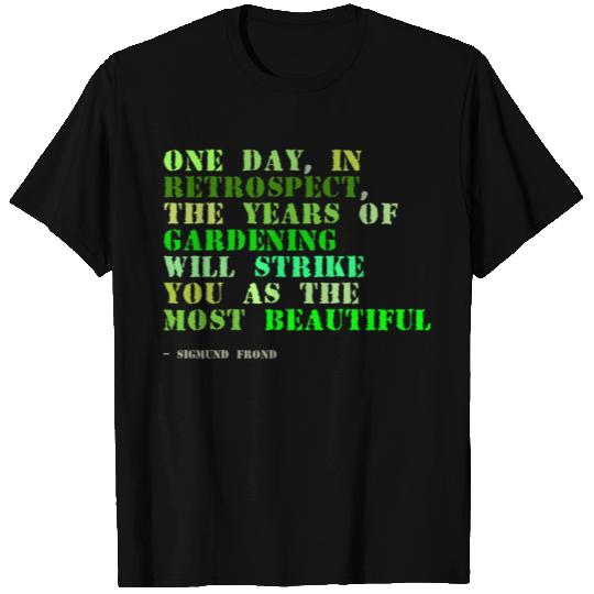 Plant sayings fake sigmund freud quote T Shirts