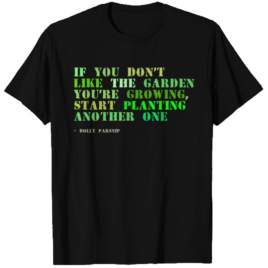 Plant sayings fake dolly parton quote T Shirts