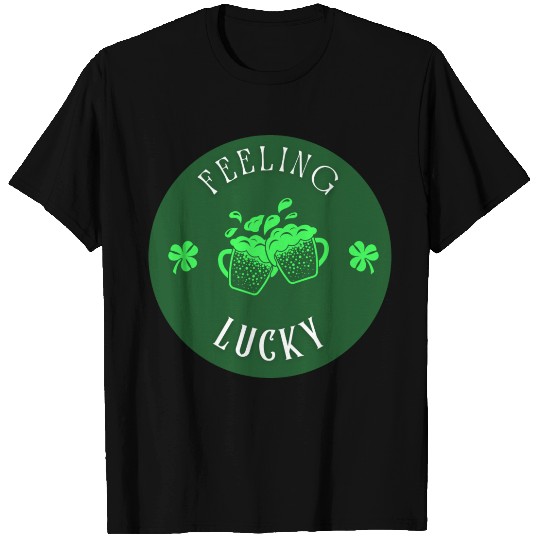 Feeling Lucky T Shirts
