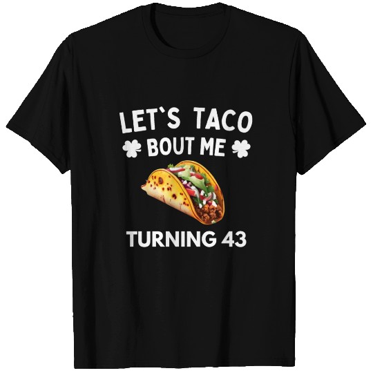 LET'S TACO'S T Shirts