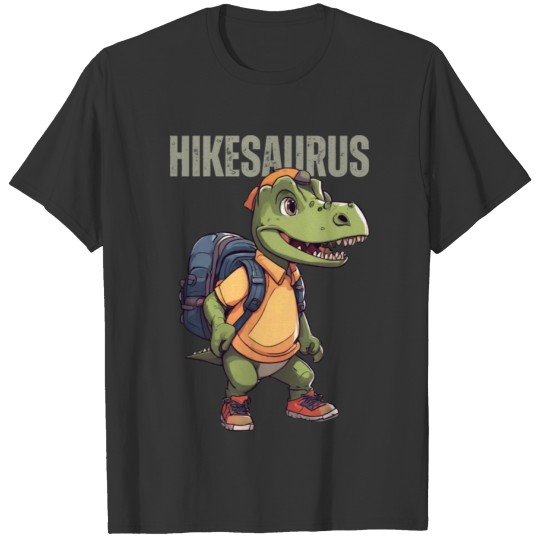 Hikesaurs funny hiking dinosaurs T Shirts