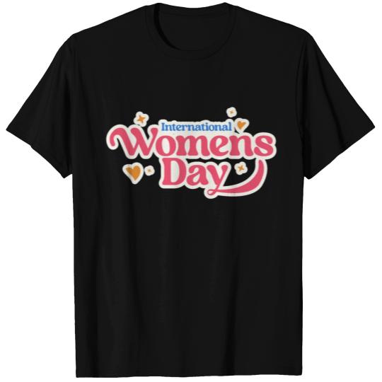 International Women's Day. T Shirts