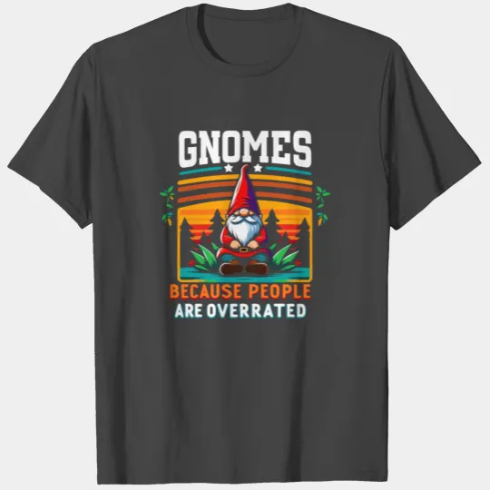 Garden Gnomes Gnome Lover Funny Gnome Gardening T Shirts